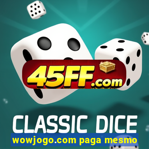 wowjogo.com paga mesmo